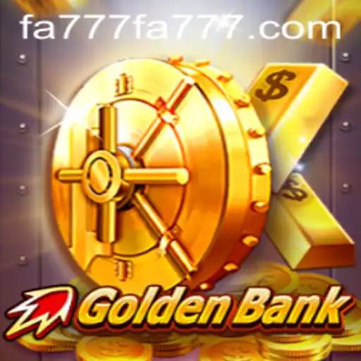 GoldenBank: Exploring the Thrilling World of FA777.com