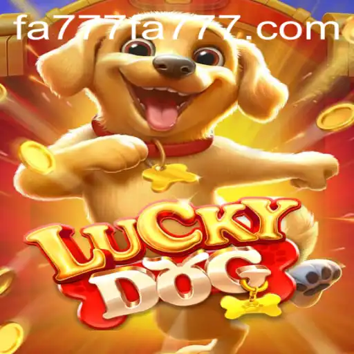 Discover the Thrills of LuckyDog: An Exciting Exploration of FA777.com